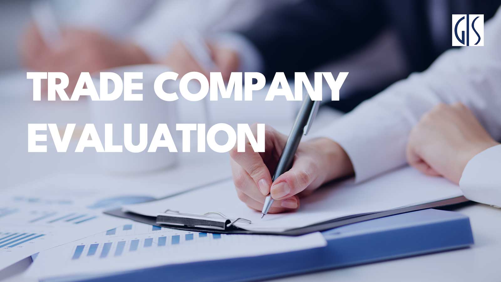 Trade Company Evaluation