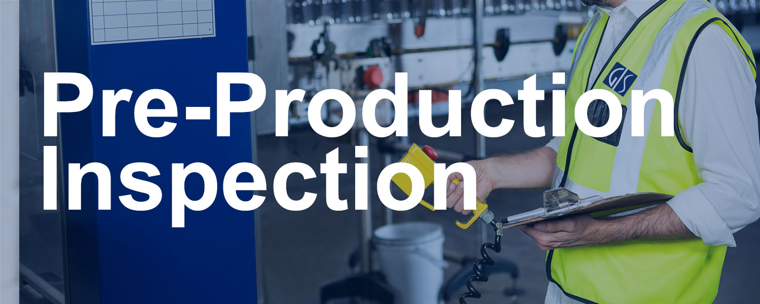 Pre-Production-Inspection