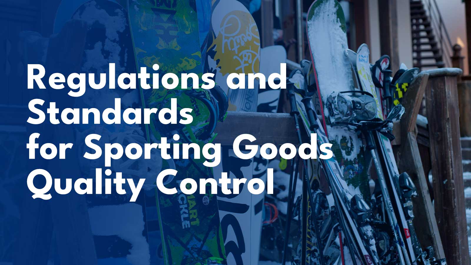 Regulations-and-Standards-for-Sporting-Goods-Quality-Control