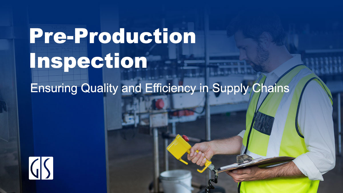 GIS Inspection provides pre-production inspection service in China