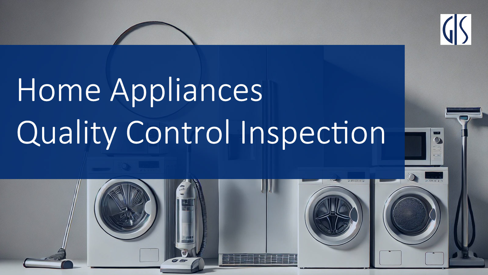 Home-Appliances-Quality-Control-Inspection
