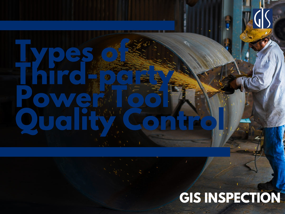 Types-of-Third-party-Power-Tool-Quality-Control