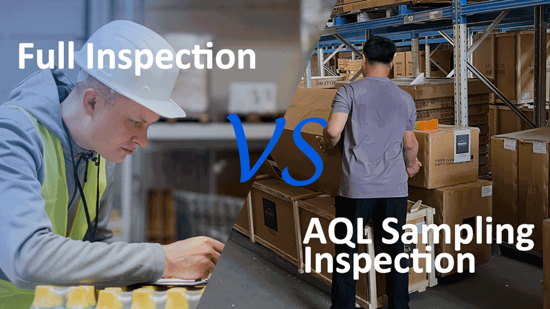Full Inspection vs AQL Sampling Inspection